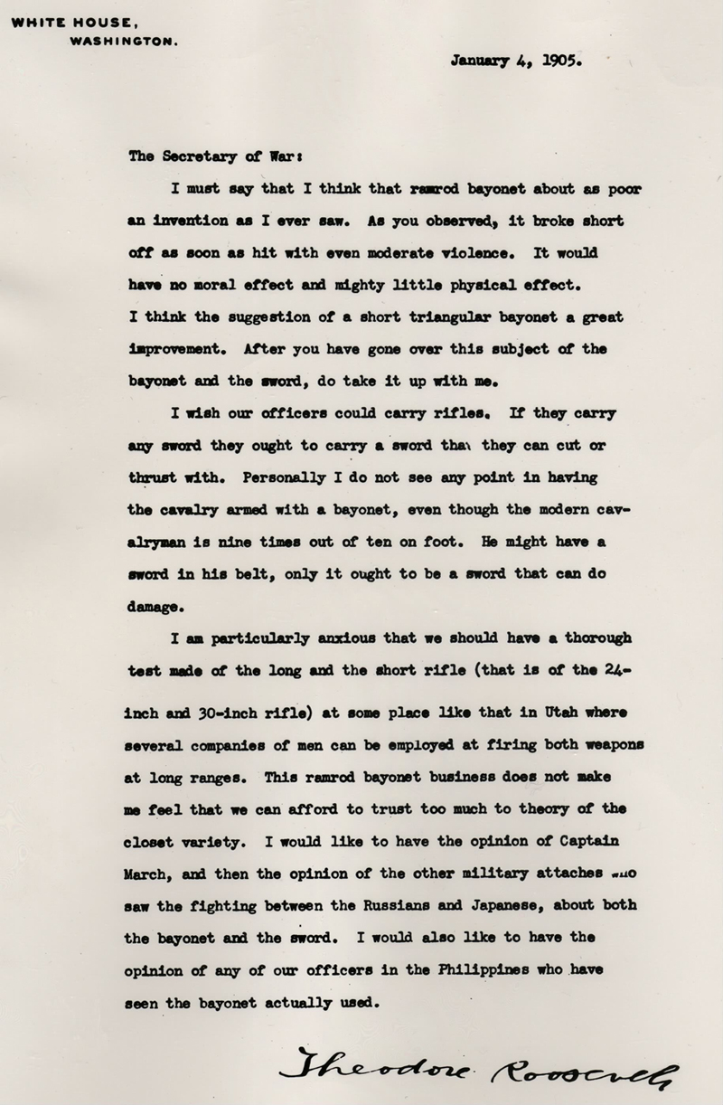 Theodore Roosevelt's letter to the Secretary of War in regards to new bayonets and new rifle designs
